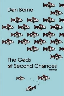 Libro The Gods Of Second Chances - Dan Berne