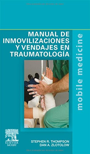 Libro Manual De Inmovilizaciones Y Vendajes En Traumatología