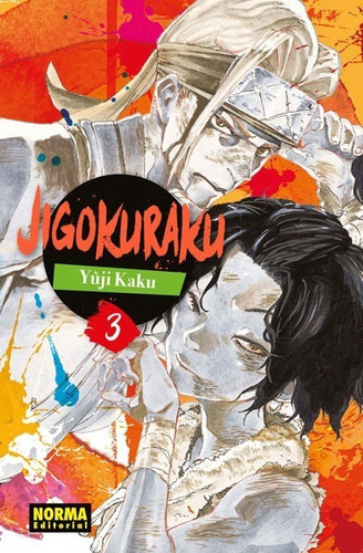 Jigokuraku No. 3: Jigokuraku No. 3, De Kaku, Yuji. Serie Jigokuraku, Vol. 3. Editorial Norma Editorial S.a., Tapa Blanda, Edición 1 En Español, 2020