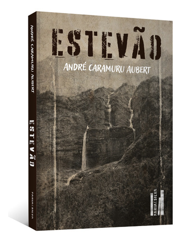 Livro Estevão de André Caramuru Aubert 2024 Editora Faria e Silva