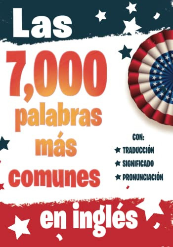 Libro : Las 7000 Palabras Mas Comunes En Ingles Libro Para 