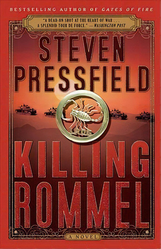 Killing Rommel, De Steven Pressfield. Editorial Broadway Books, Tapa Blanda En Inglés