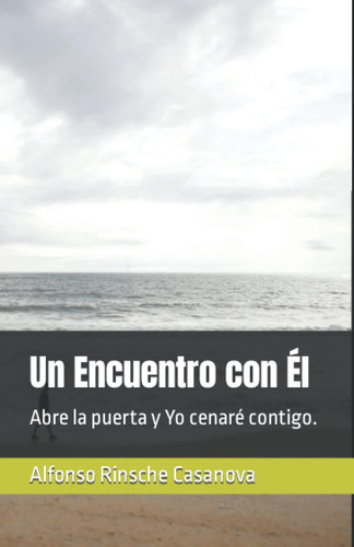 Libro Un Encuentro Con Él Caminando Por Las Sendas, Rectas