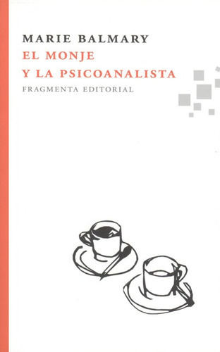 Libro El Monje Y La Psicoanalista