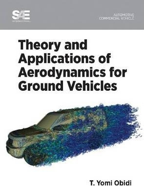 Theory And Applications Of Aerodynamics For Ground Vehicl...