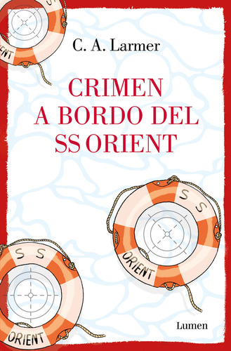 Libro Crimen A Bordo Del Ss Orient - Larmer, C.a.