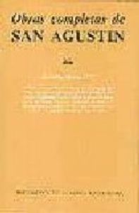 Obras Completas De San Agustin. Xl: Escritos Varios (2.º...