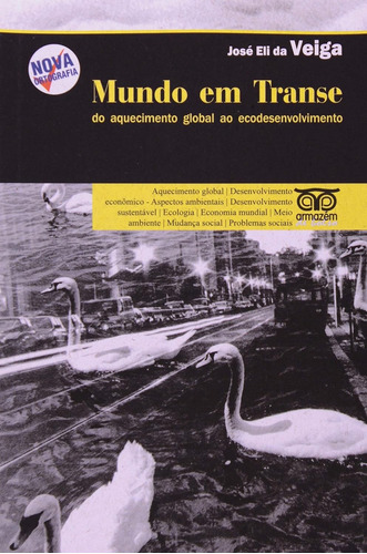 Livro Mundo Em Transe - Veiga, José Eli Da [2009]