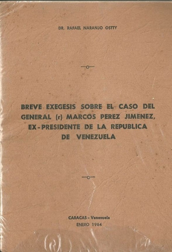 Marcos Perez Jimenez Breve Exegesis Del Juicio 1964 #05