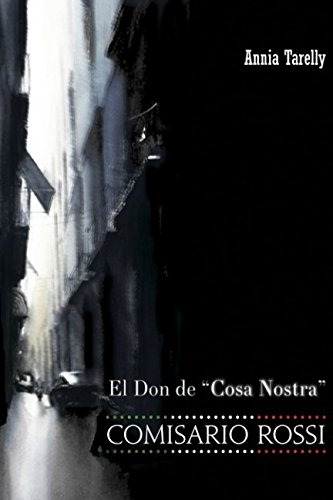 El Don De Cosa Nostra Comisario Rossi