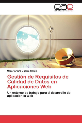 Libro: Gestión De Requisitos De Calidad De Datos En Aplicaci