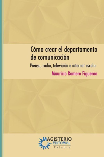 Cómo Crear El Departamento De Comunicación - Mauricio Rom...