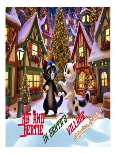 Libro: Bif And Bertie In Santas Village (the Adventures Of