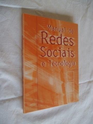 * Livro - Redes Sociais E Tecnologia - Informatica