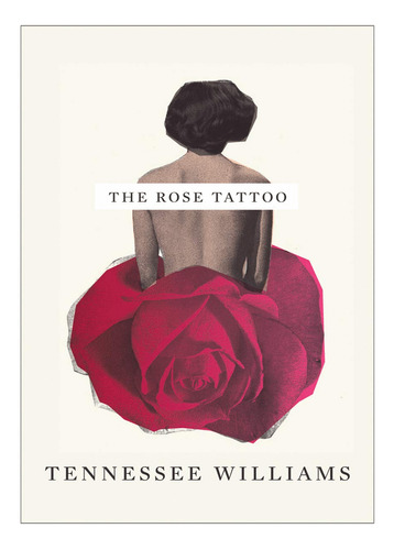 Libro Rose Tattoo, The (inglés)