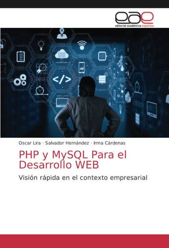 Libro Php Y Mysql Para El Desarrollo Web: Visión Rápida  Lcg