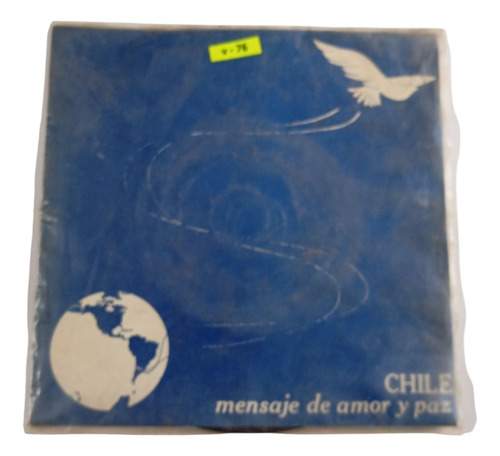 Vinilo Single De Juan Carlos Gil Chile Mensaje De Am ( V -76 (Usado)