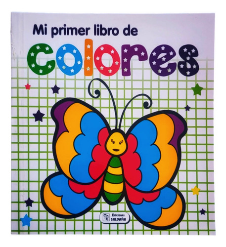 Mi Primer Libro De Colores - Saldaña, Ed. Saldaña