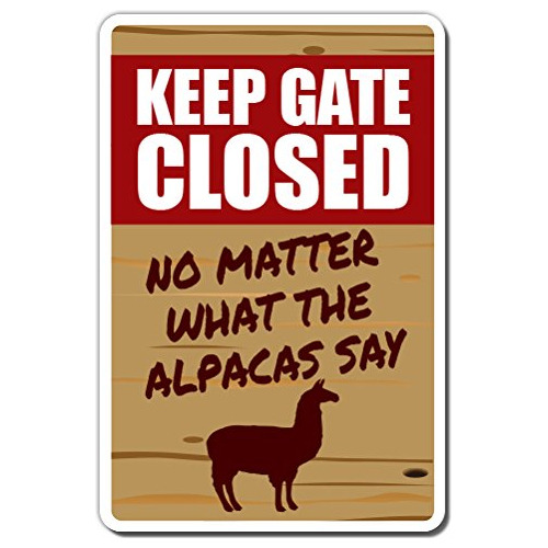 Mantenga Puerta Cerrada Señal De Aluminio De Alpaca Ad...