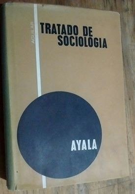 Francisco Ayala Tratado De Sociología - Aguilar