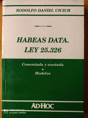 Hábeas Data Ley 25326 / Rodolfo Uicich