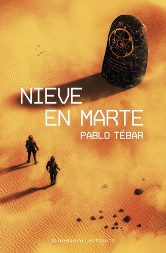 Nieve En Marte, De Tébar Goyanes, Pablo., Vol. 1. Editorial Minotauro, Tapa Blanda En Español