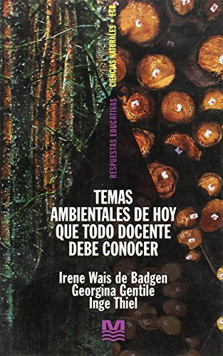 Libro Temas Ambientales De Hoy Que Todo Docente Debe Conocer