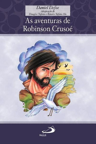 As Aventuras De Robinson Crusoe - 1ªed.(2011) - Livro