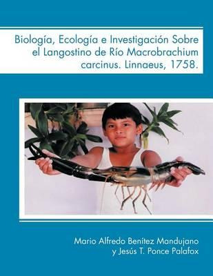 Libro Biologia, Ecologia E Investigacion Sobre El Langost...