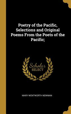 Libro Poetry Of The Pacific, Selections And Original Poem...