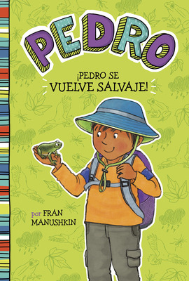 Libro Ãpedro Se Vuelve Salvaje! = Pedro Goes Wild! - Man...