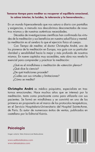 Tiempo de meditar: Acceso directo a 11 meditaciones guiadas, de Andre, Christophe. Editorial Kairos, tapa blanda en español, 2021