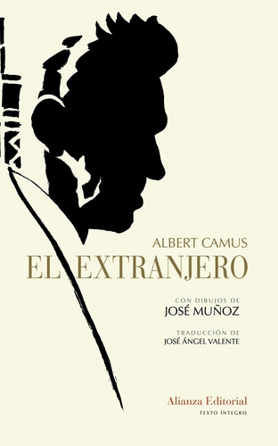 El Extranjero Ilustrado Por José Nuñoz, De Albert Camus. Alianza Editorial, Tapa Blanda, Edición 1 En Español