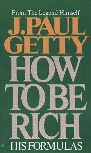 Book : How To Be Rich - J. Paul Getty