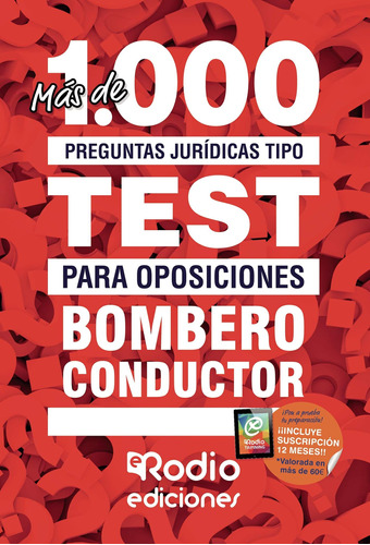 Libro: Bombero-conductor. Más De 1000 Preguntas Jurídicas Ti