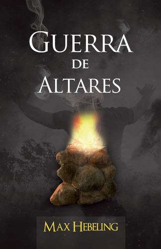 Libro: Guerra De Altares (spanish Edition)