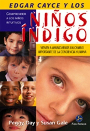 Edgar Cayce Y Los Niños Índigo, de Peggy Day. Editorial Neo Person (G), tapa blanda en español