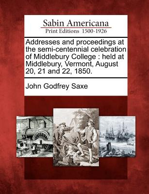 Libro Addresses And Proceedings At The Semi-centennial Ce...