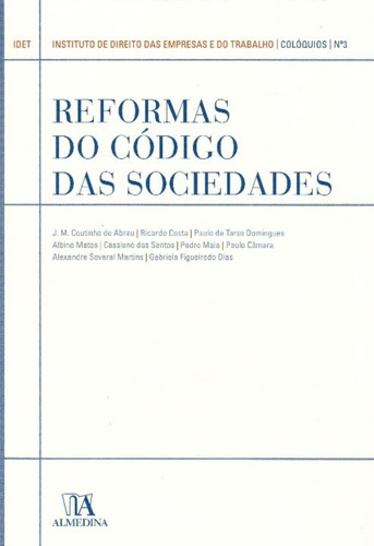 Reformas Do Código Das Sociedades - Colóquios - Nº 3