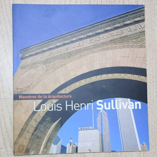 Libro Maestros De La Arquitectura Louis Henri Sullivan Usa 
