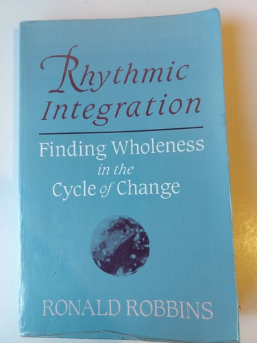 Rhythmic Integration Ronald Robbins