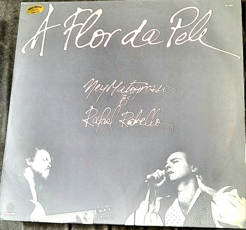 Lp Vinil Ney Matogrosso E Rafael Rabello Flor Da Pele 1990 (Usado)