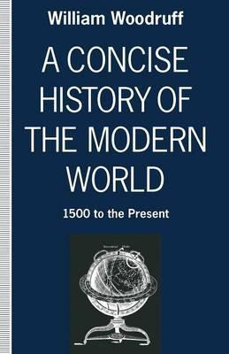 Libro A Concise History Of The Modern World : 1500 To The...