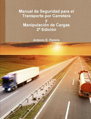 Libro Manual De Seguridad Para El Transporte Por Carreter...