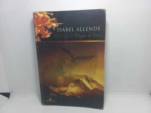 Livro - O Reino Do Dragão De Ouro - Isabel Allende 