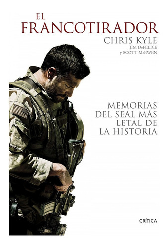 Libro El Francotirador - Kyle, Chris