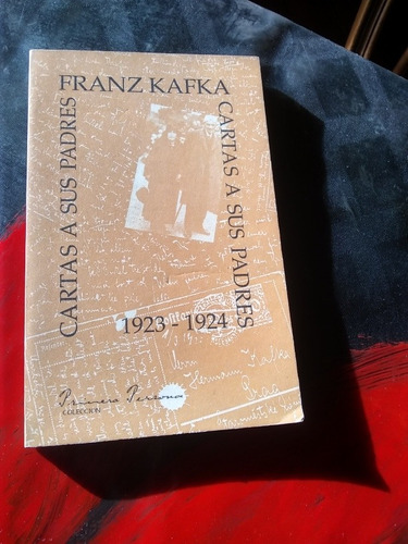 Cartas A Sus Padres. 1923/1924. Kafka,  (1991/108 Pág.)