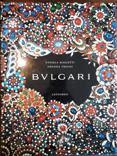 Bulgari - Daniela Mascetti / Triossi - Leonardo / Como Nuevo