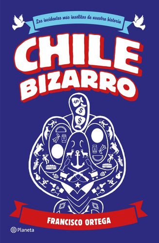 Libro Chile Bizarro - Francisco Ortega