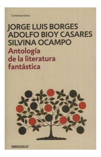 Antologia De La Literatura Fantastica Luis Borges Jorge